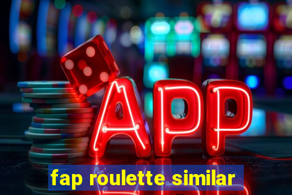 fap roulette similar